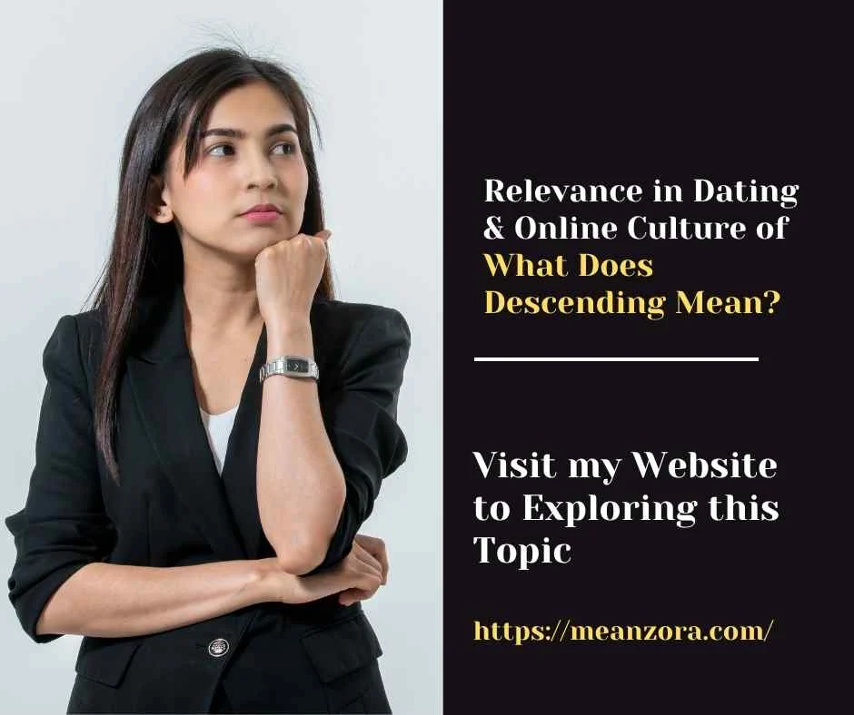 What Does Descending Mean? Simple Meaning, Real-Life Examples & How to Use It