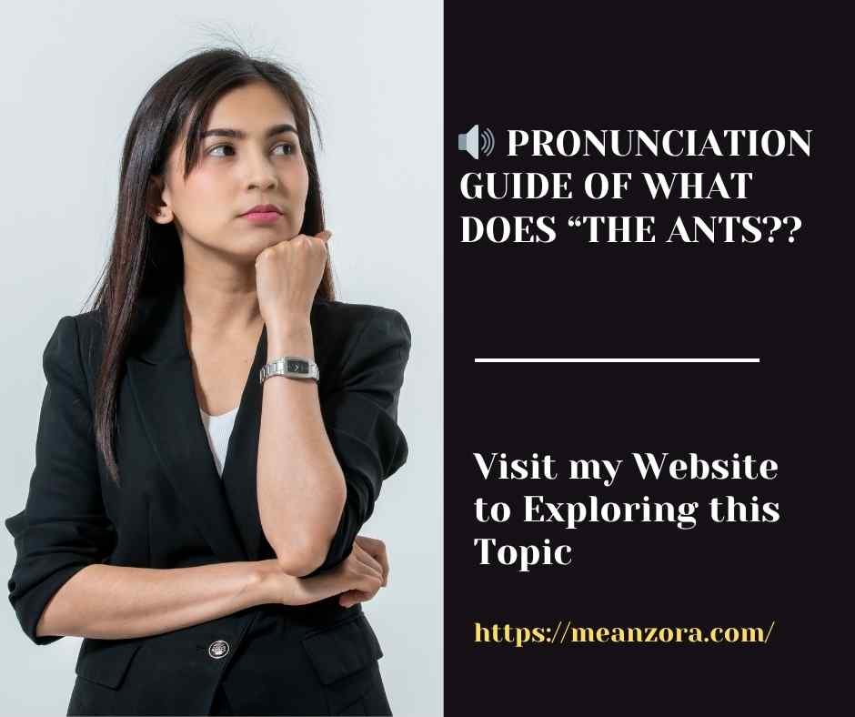 What Does “the ants??