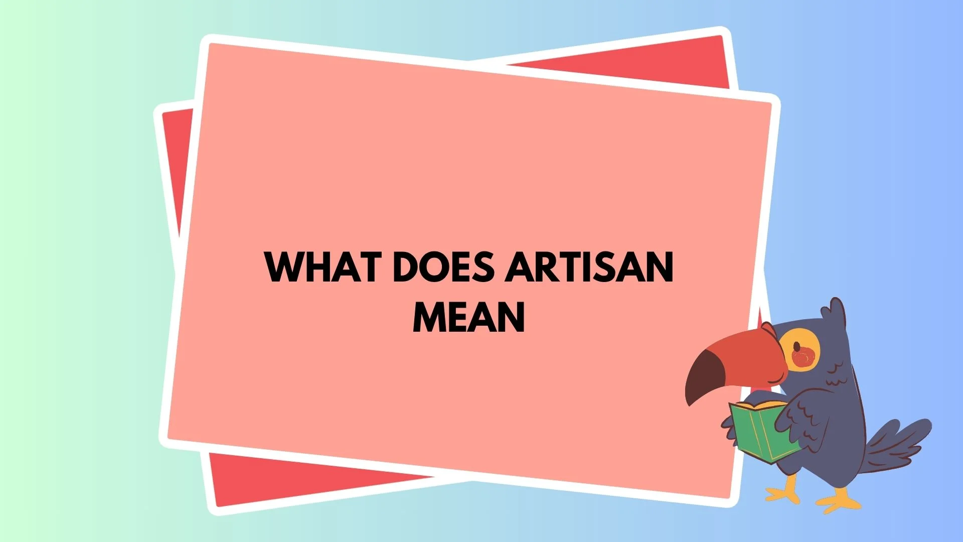 What Does Artisan Mean